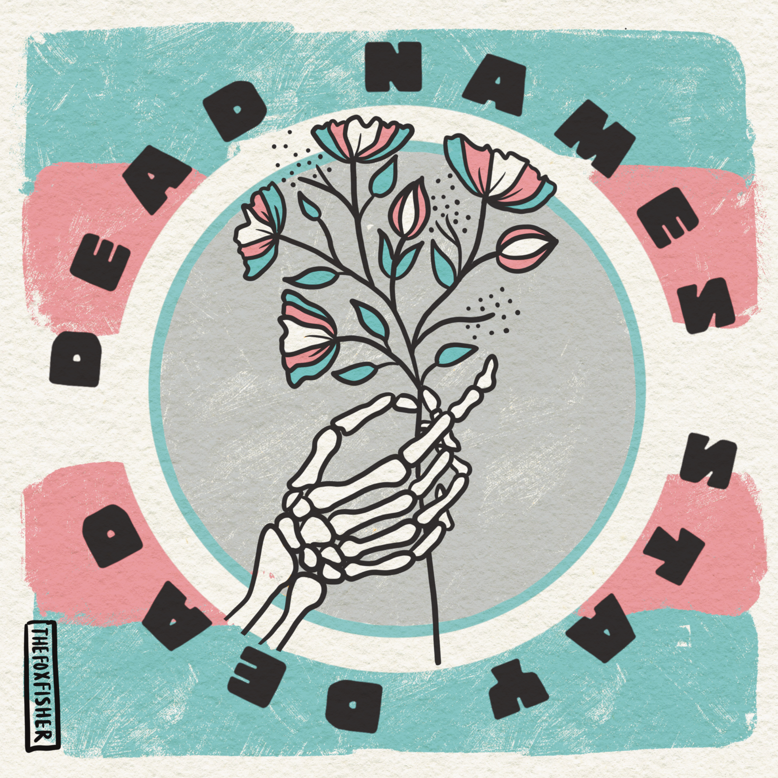 Dead Names Stay Dead - Digital Download