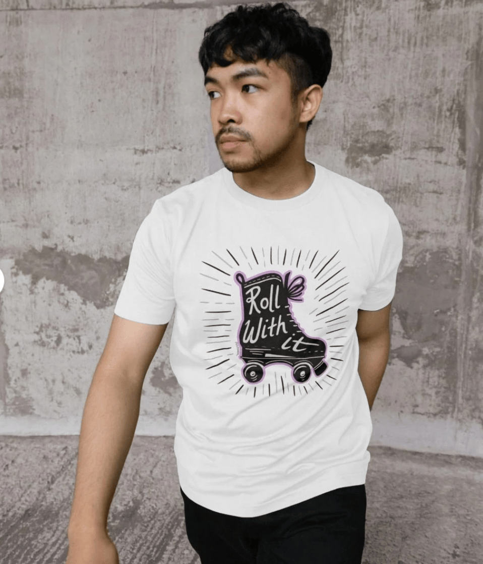 Roll With It T-shirt