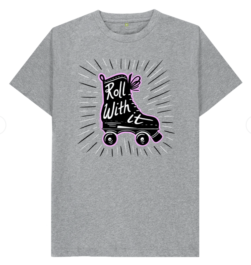 Roll With It T-shirt