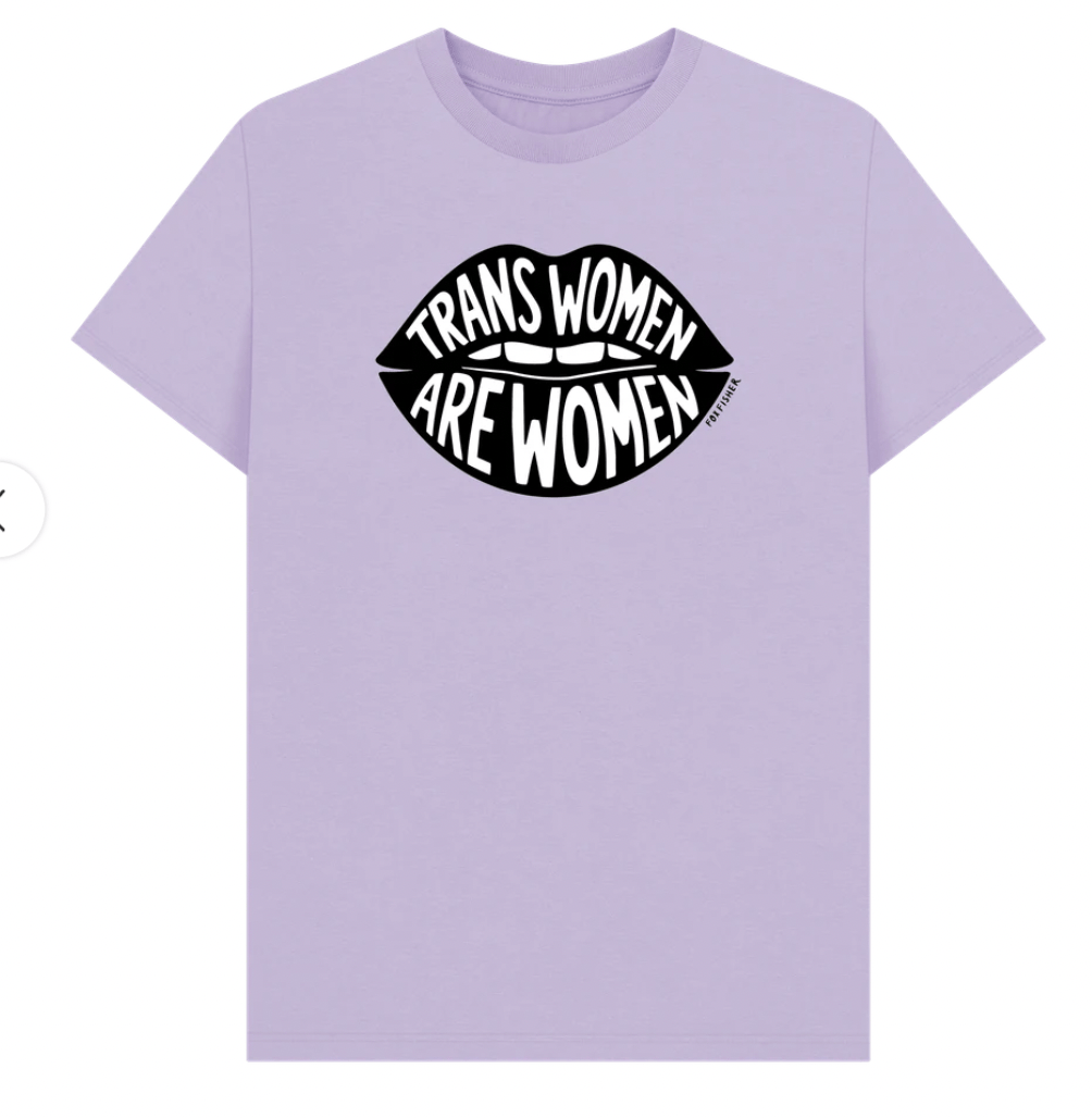 Purple lavender Trans Women Are Women organic cotton t-shirt with hand-drawn lips graphic by Fox Fisher, feminist trans rights tee