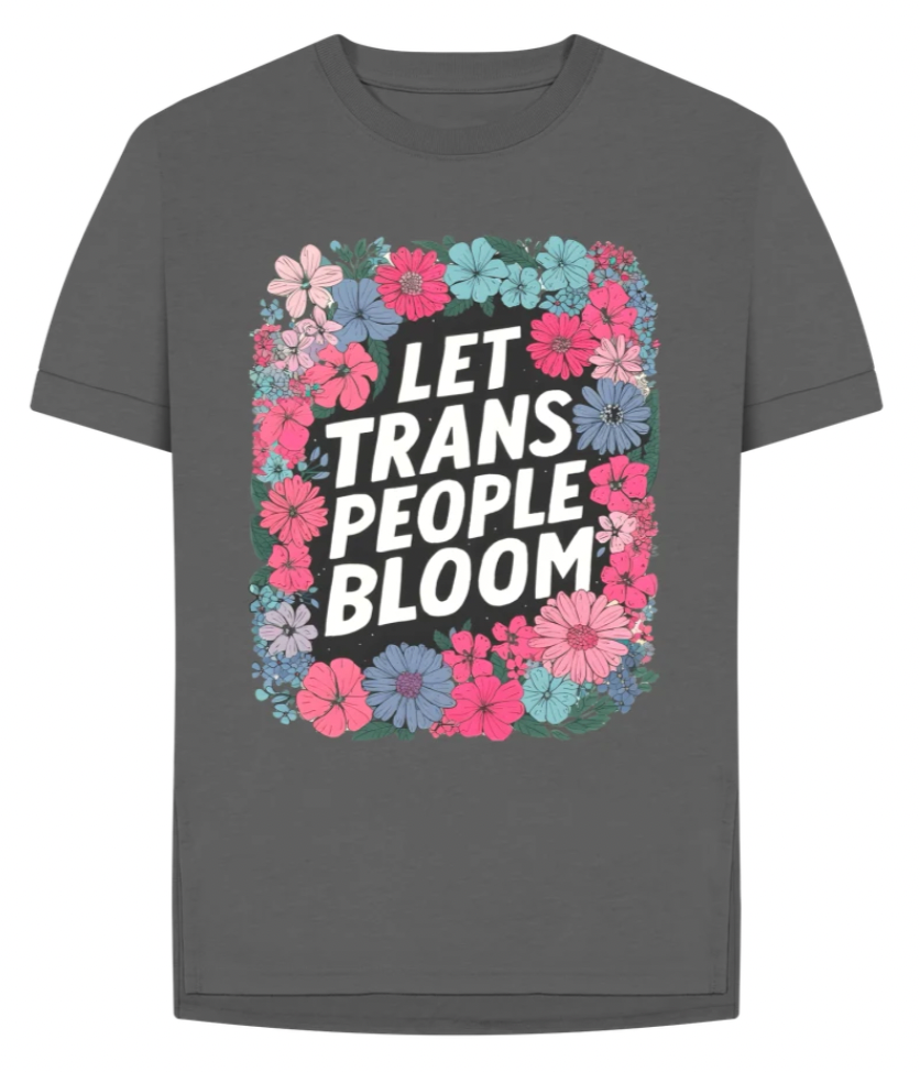 Let Trans People Bloom (femme style) Tshirt