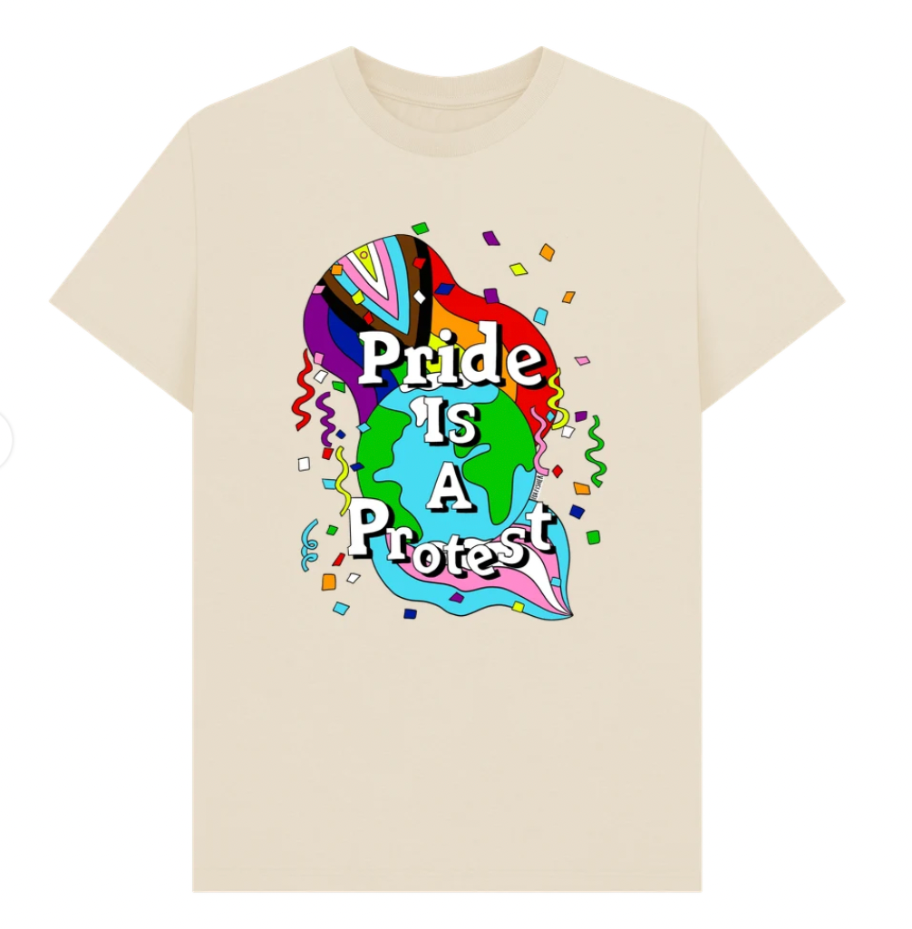 Pride is a Protest - Tshirt