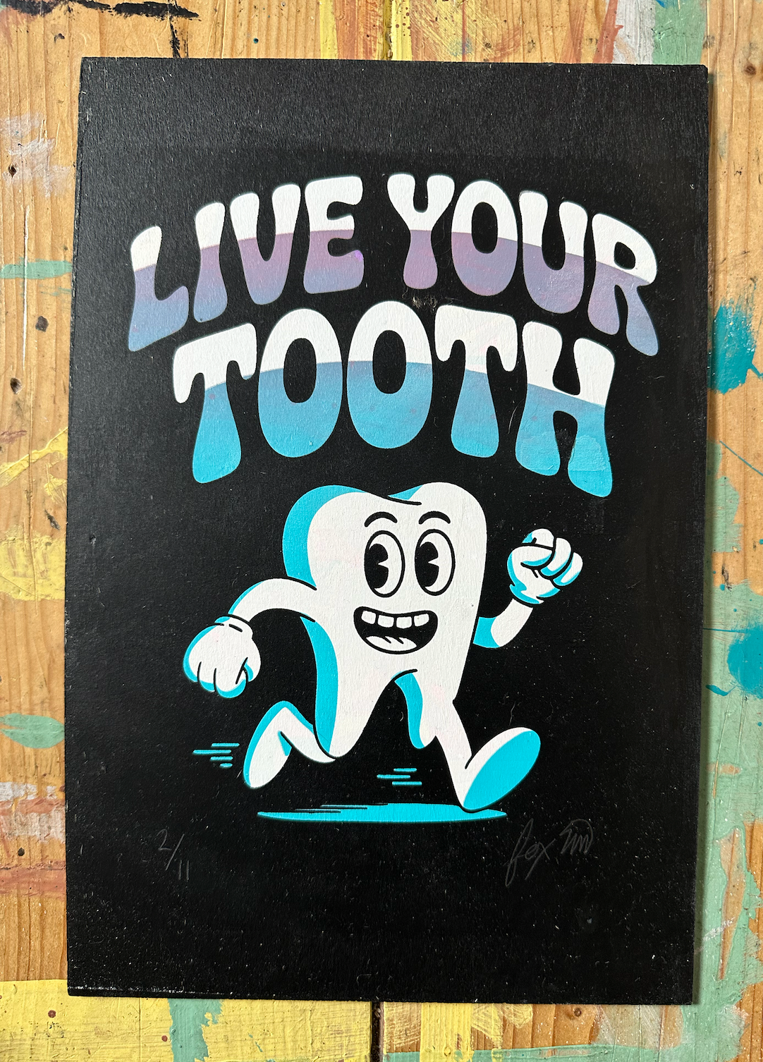 Live Your Truth - Limited Edition Screen Print (on Wood Panel)