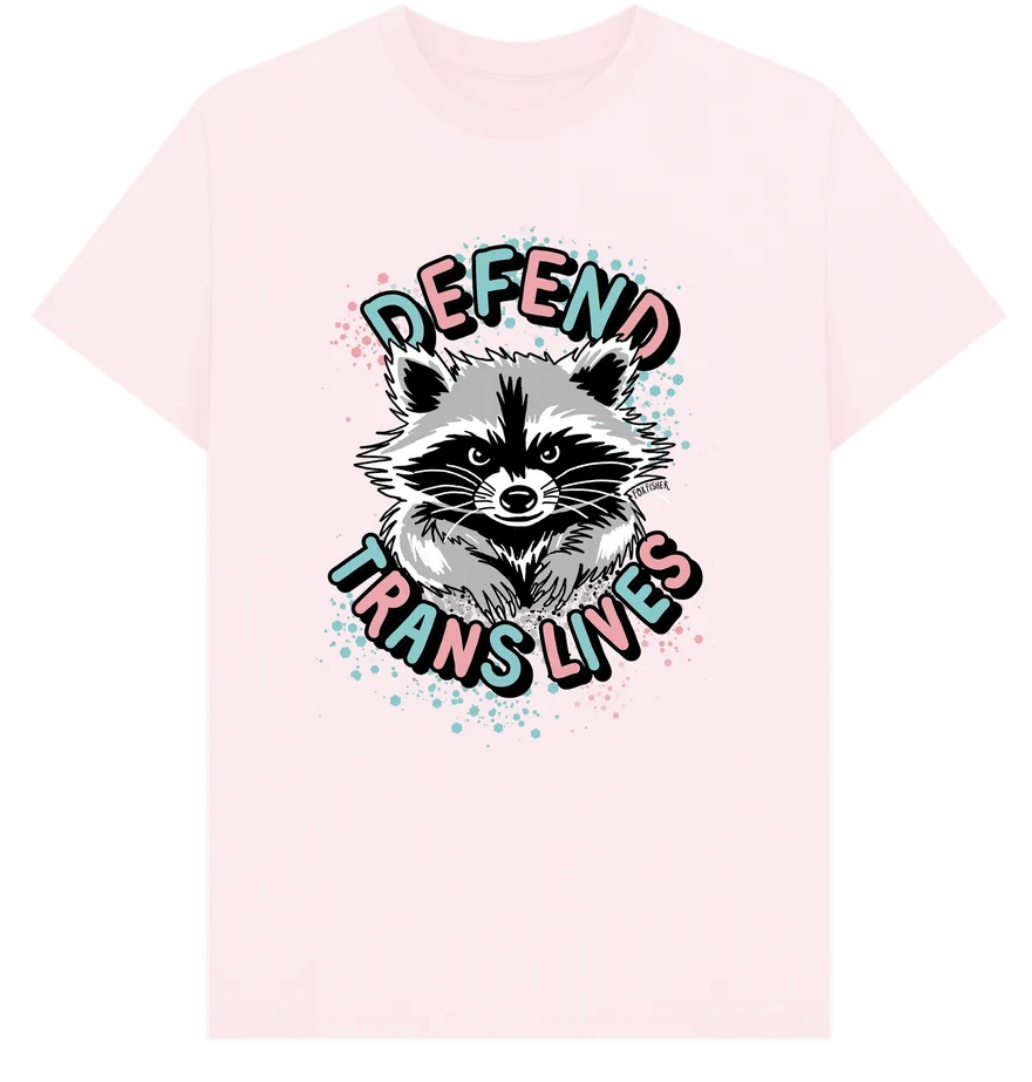 Defend Trans Lives - Raccoon
