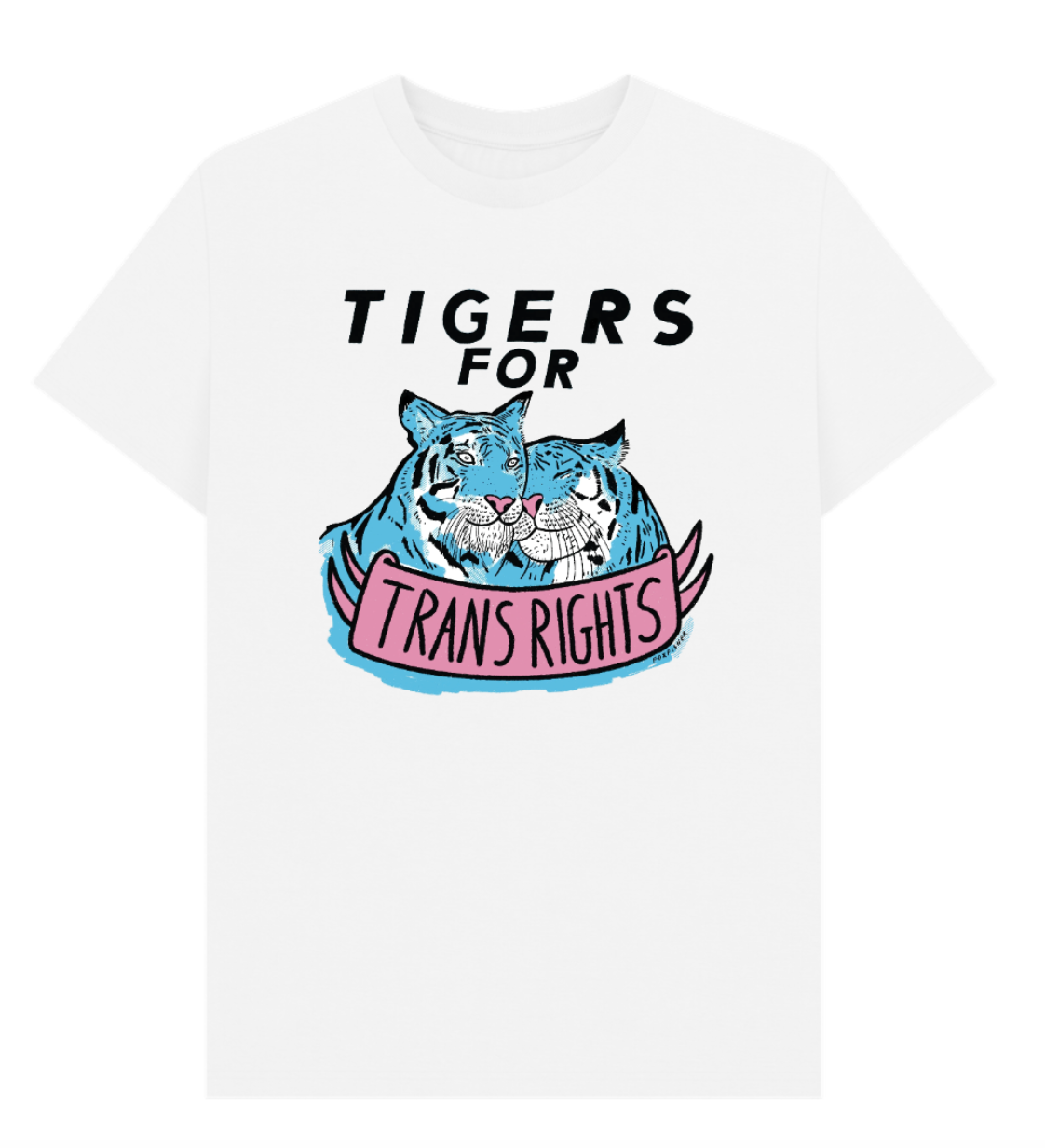 White organic cotton t-shirt printed with two hand-drawn blue tigers above a pink Trans Rights banner.