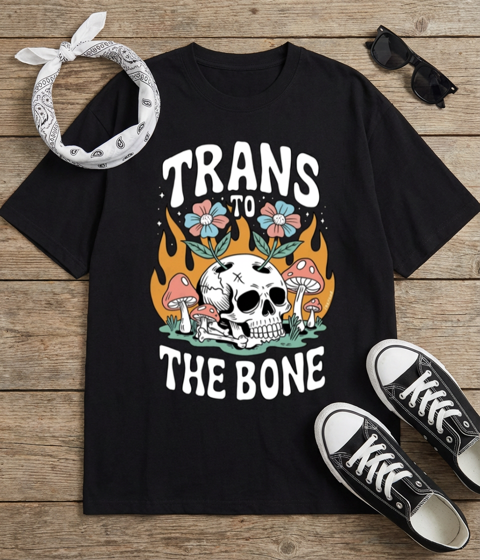 Trans to the Bone - Oversized T-Shirt