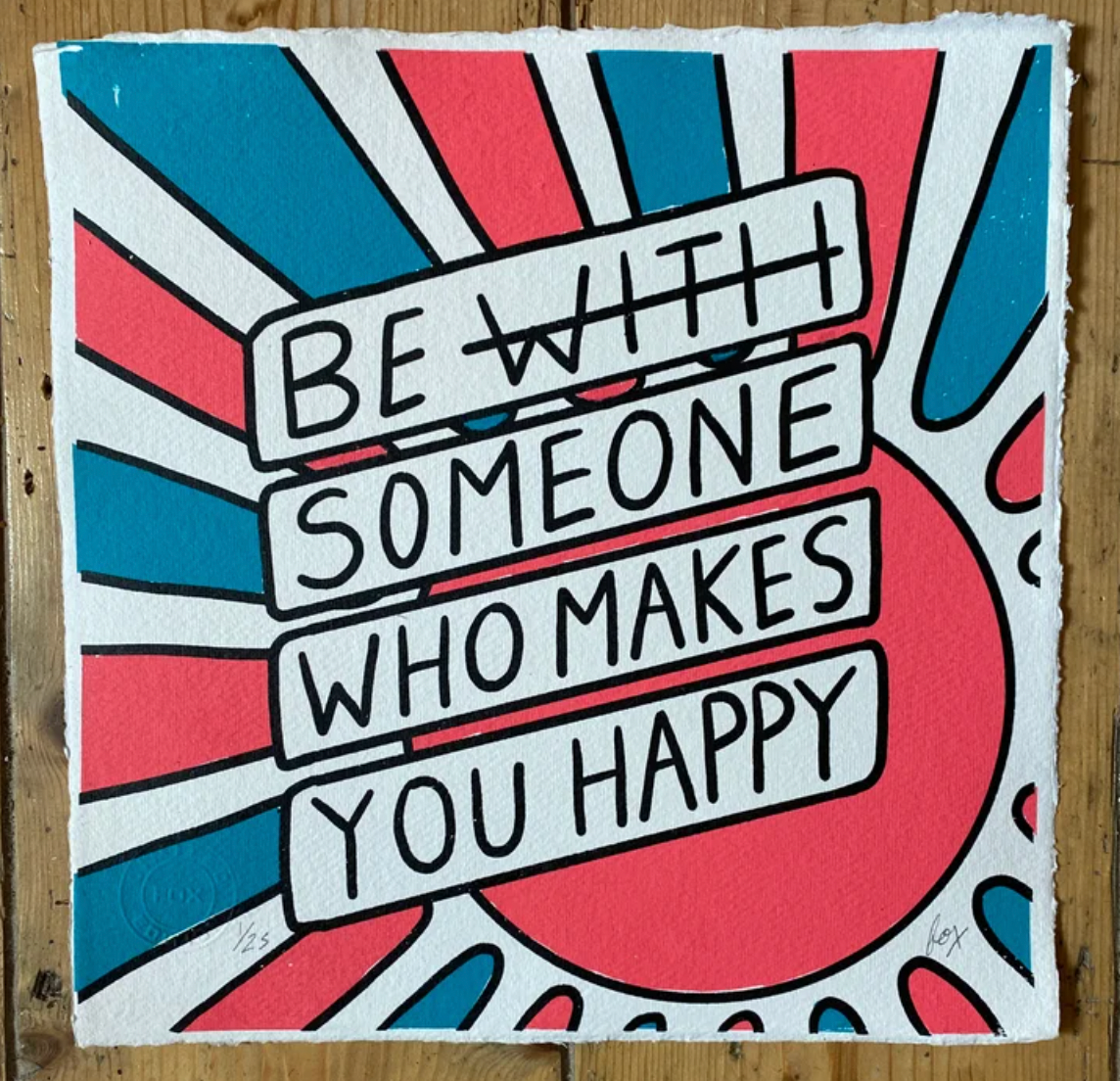 Be Someone Screen Print with Free Enamel Pin