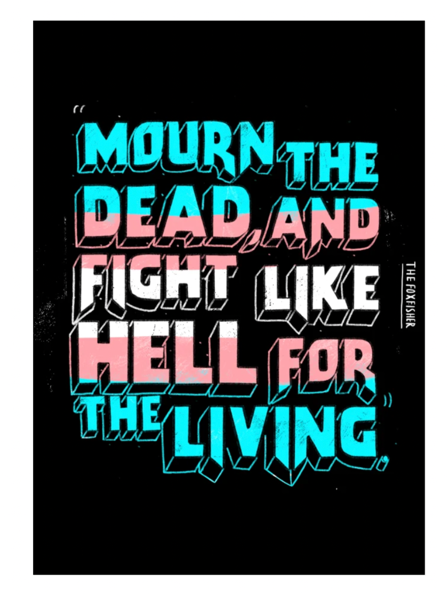 Mourn the Dead and Fight Like Hell for the Living -- Art Print
