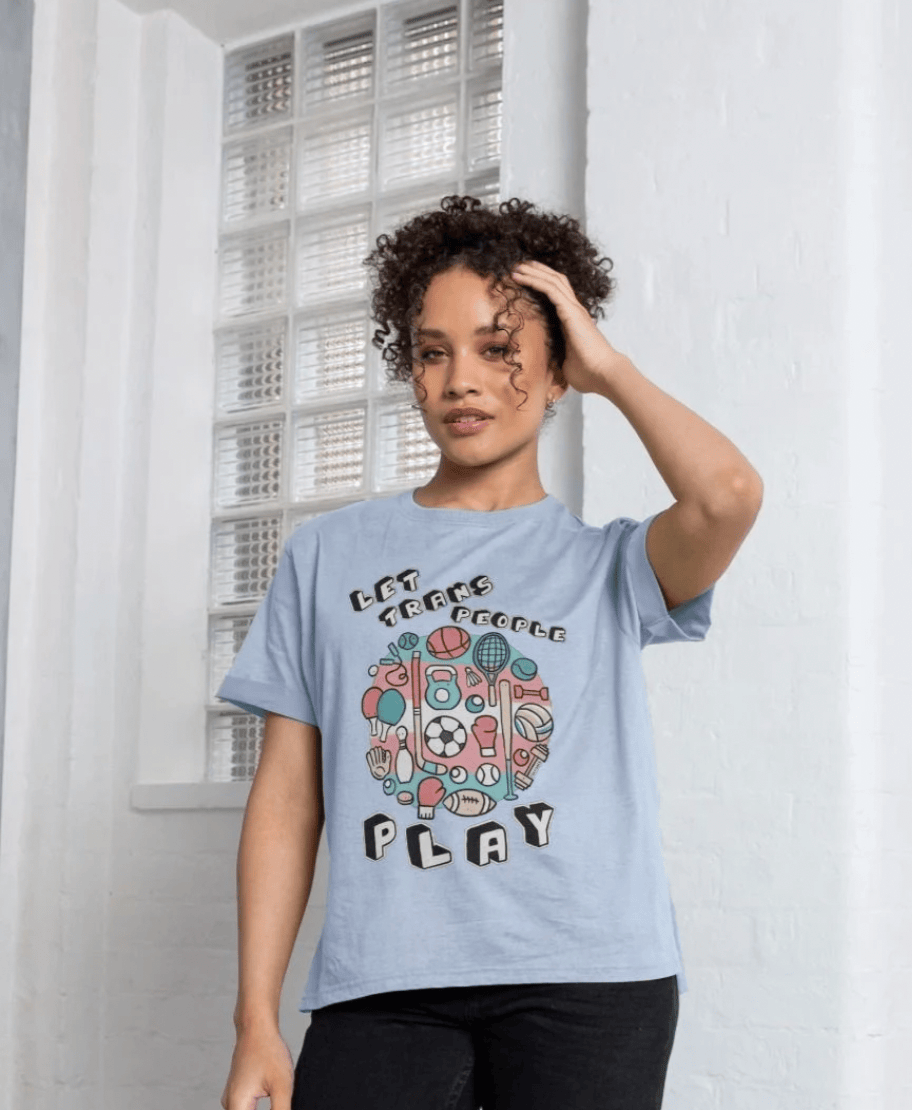 Let Trans People Play Femme T-Shirt