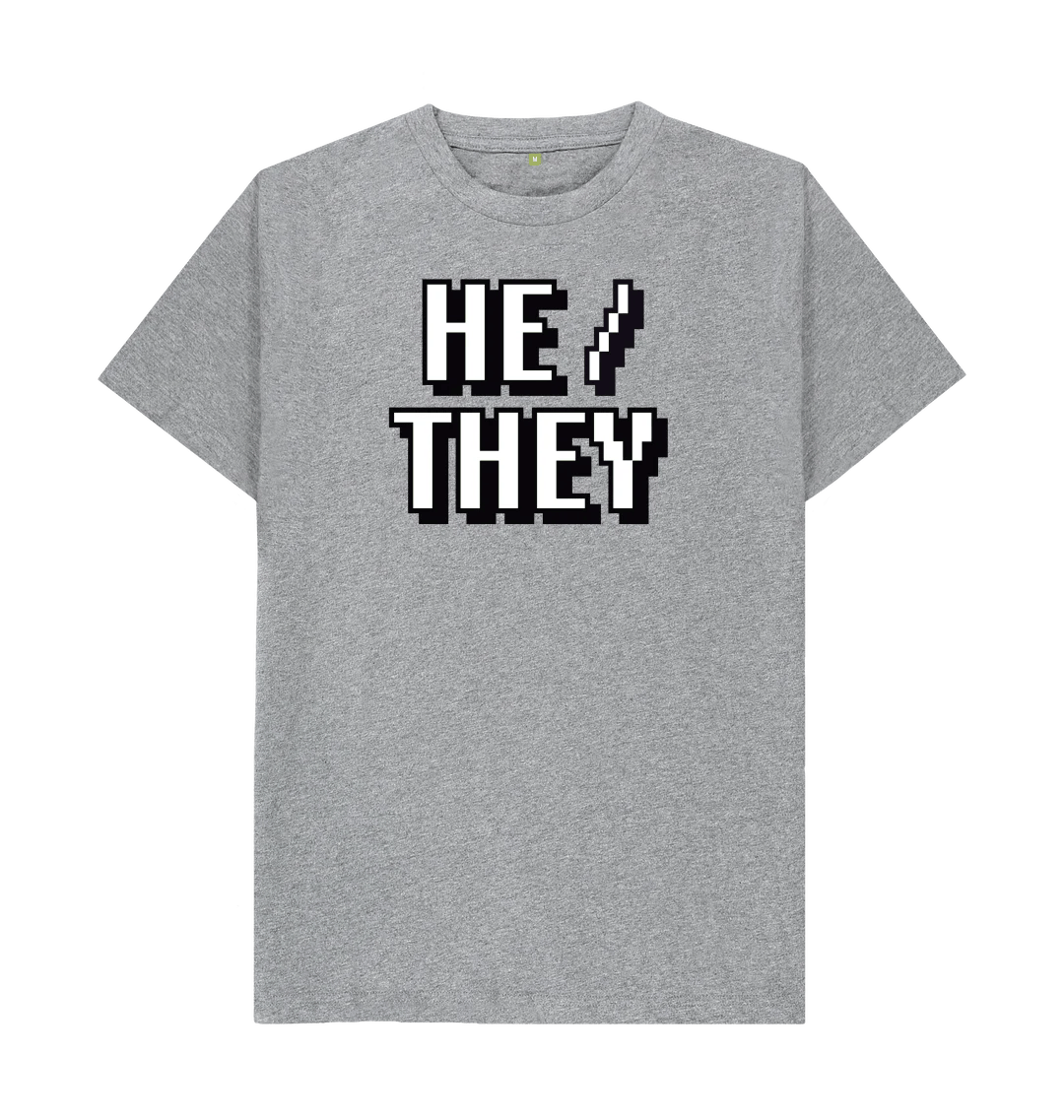 HE / THEY Pronouns T-Shirt