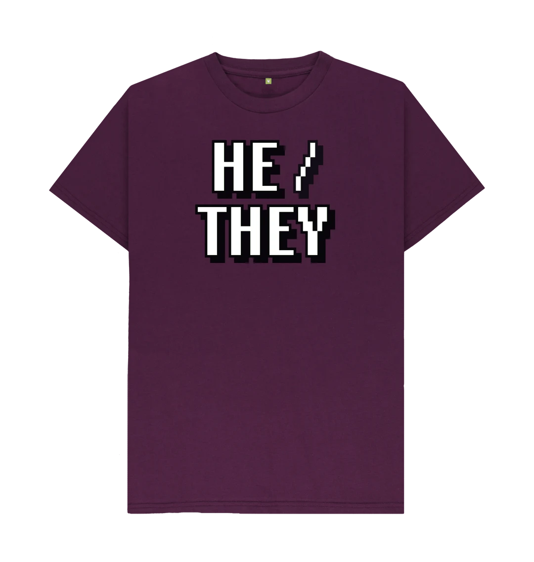 HE / THEY Pronouns T-Shirt