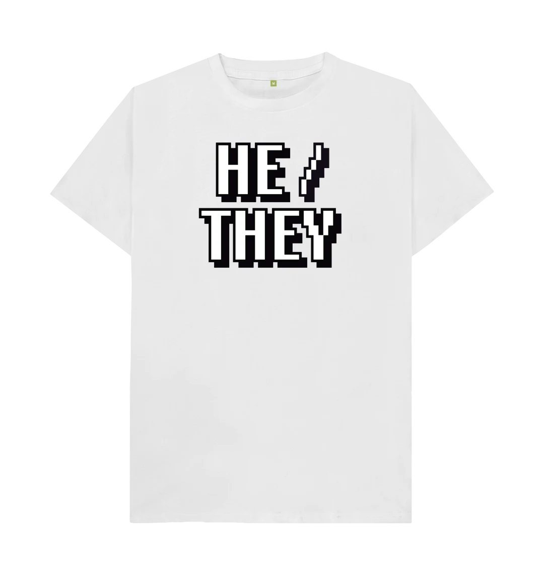 HE / THEY Pronouns T-Shirt
