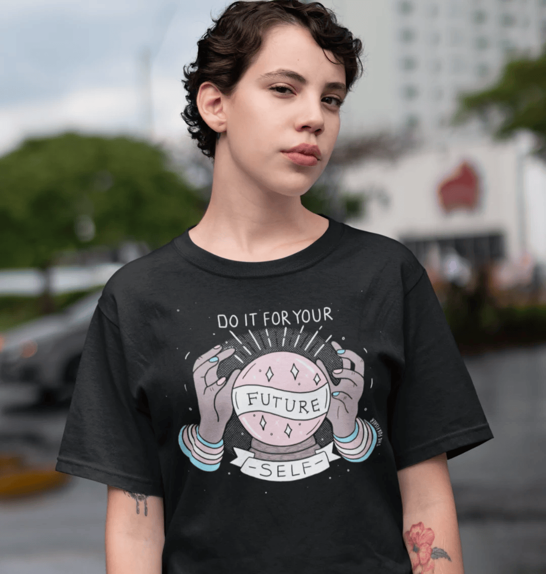 Do It For Your Future Self T-Shirt