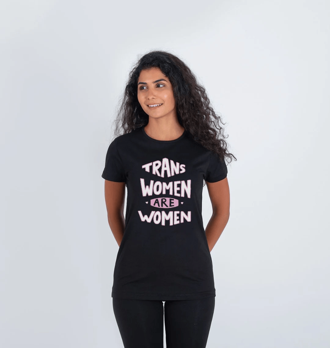 Trans Women Are Women Femme T-Shirt
