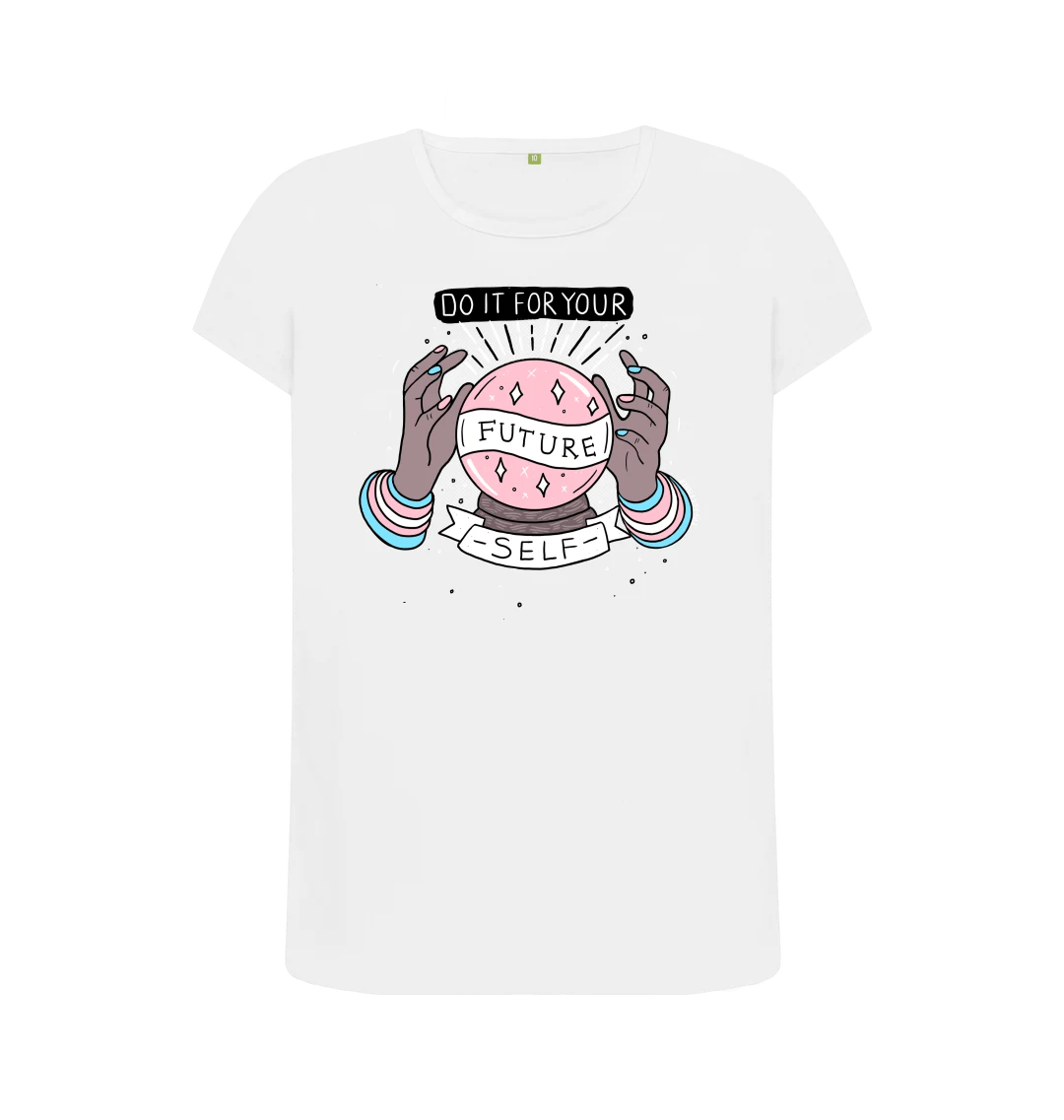 Do It For Your Future Self Femme T-Shirt