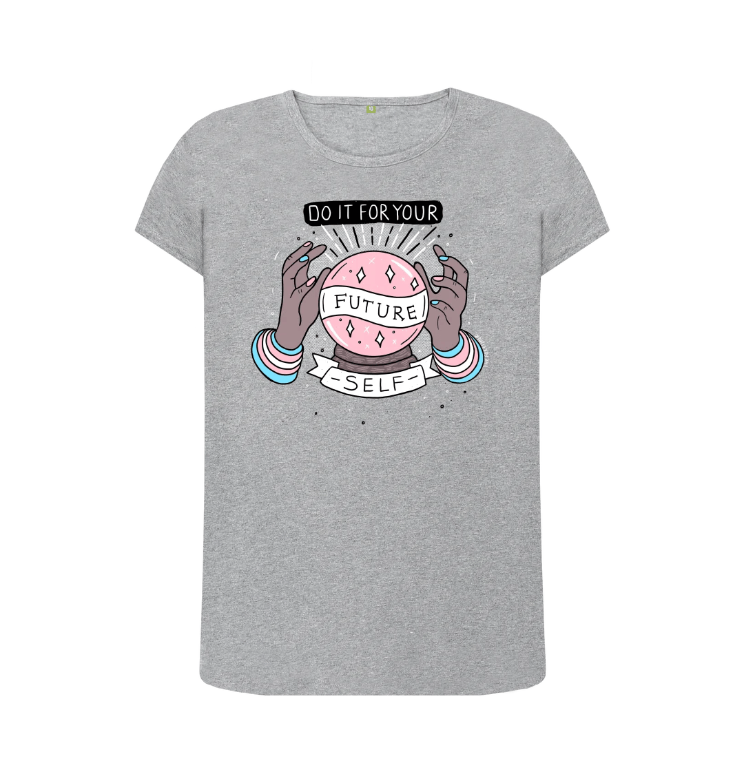 Do It For Your Future Self Femme T-Shirt