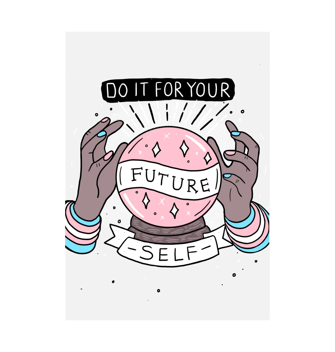 Do It For Your Future Self Art Print