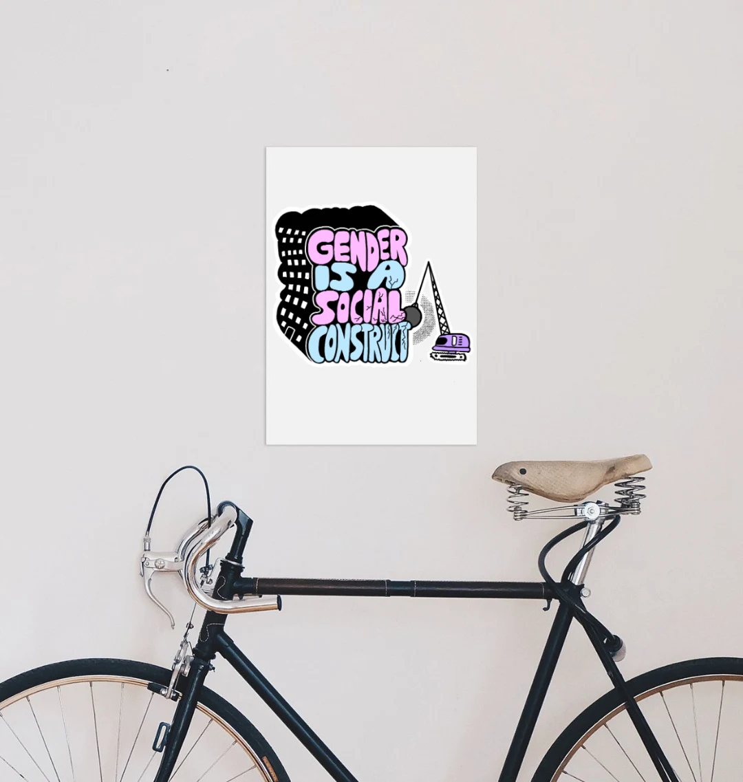Gender Is A Social Construct Art Print