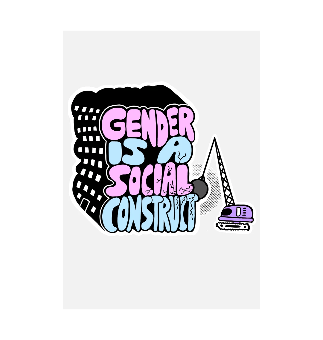 Gender Is A Social Construct Art Print