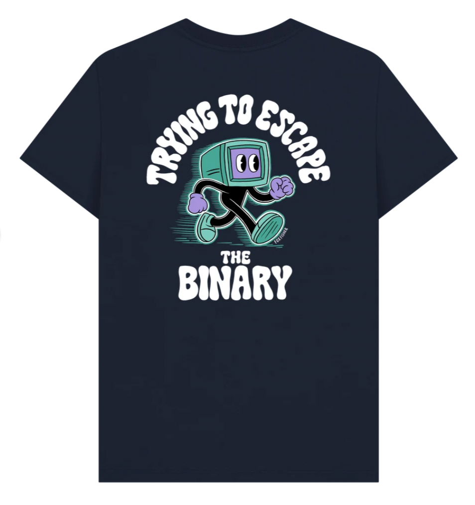 Trying to Escape the Binary Tee - Front & Back Print