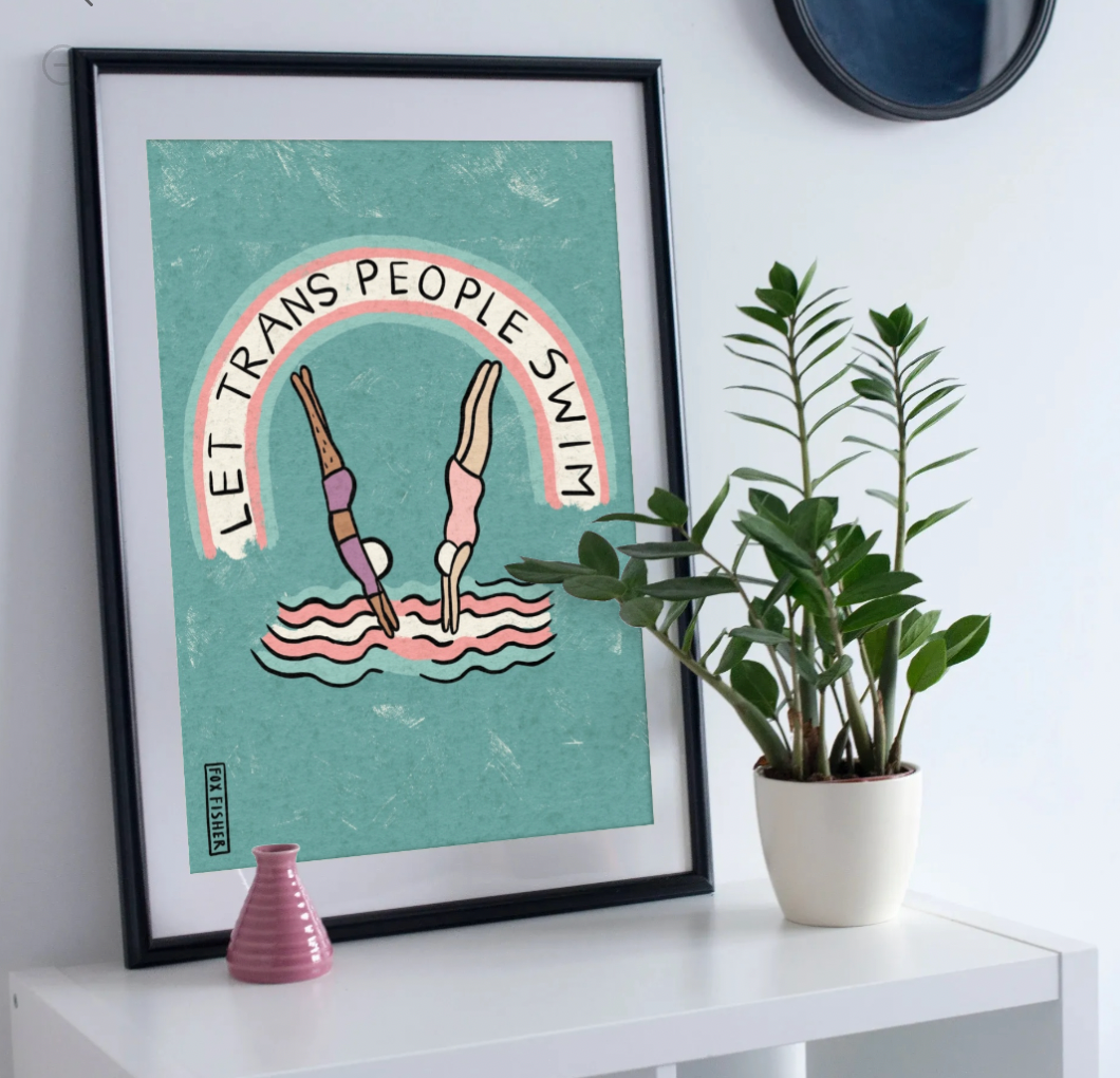 Let Trans People Swim - Art Print