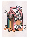 Progress Flag-Inspired '100% Fruity Queer' Art Print