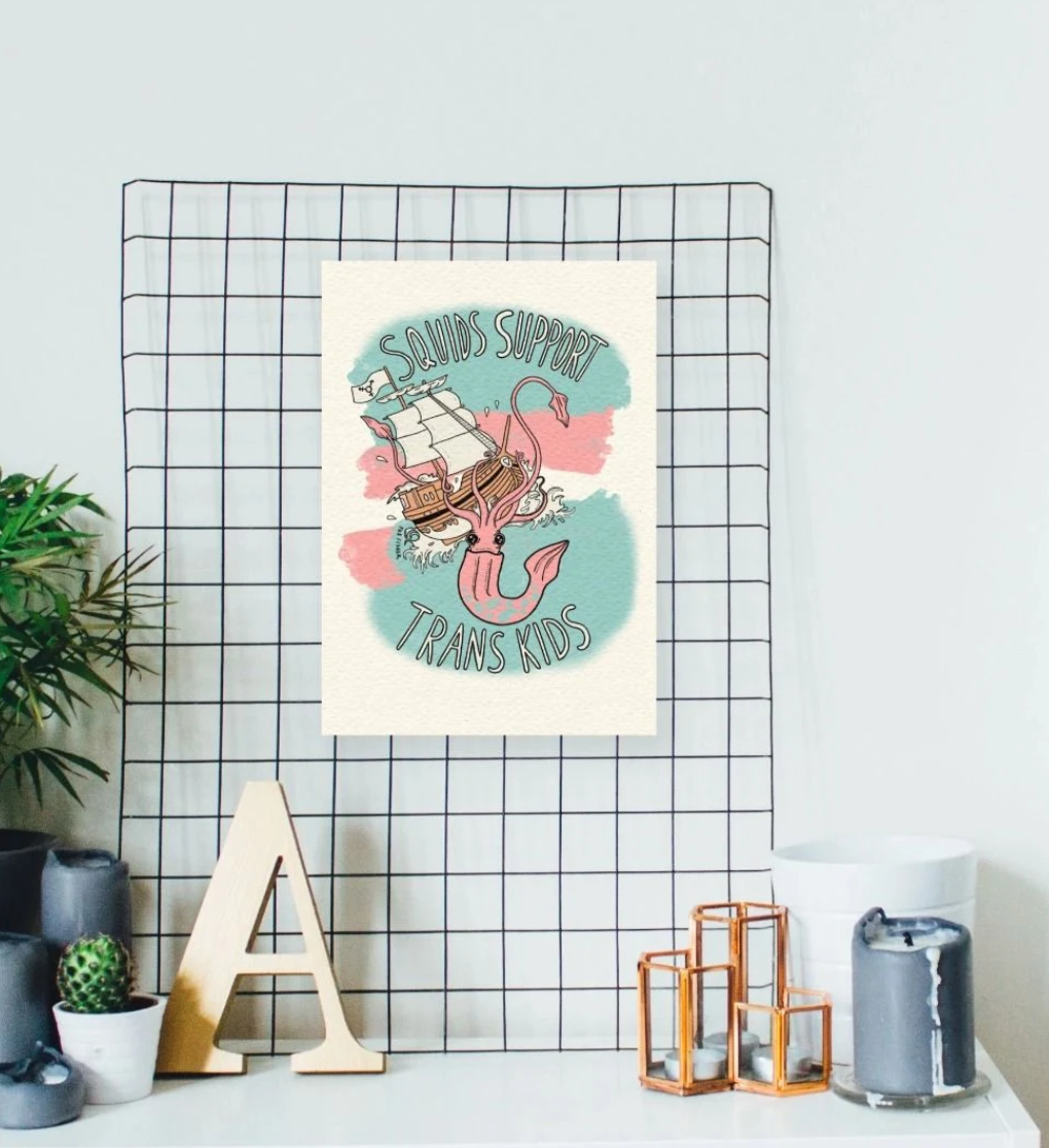 Squids Support Trans Kids -- Art Print