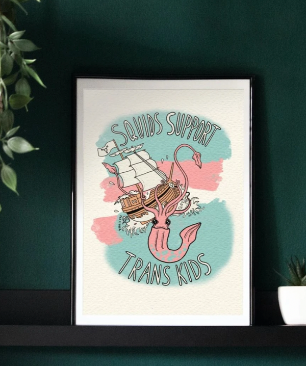 Squids Support Trans Kids -- Art Print