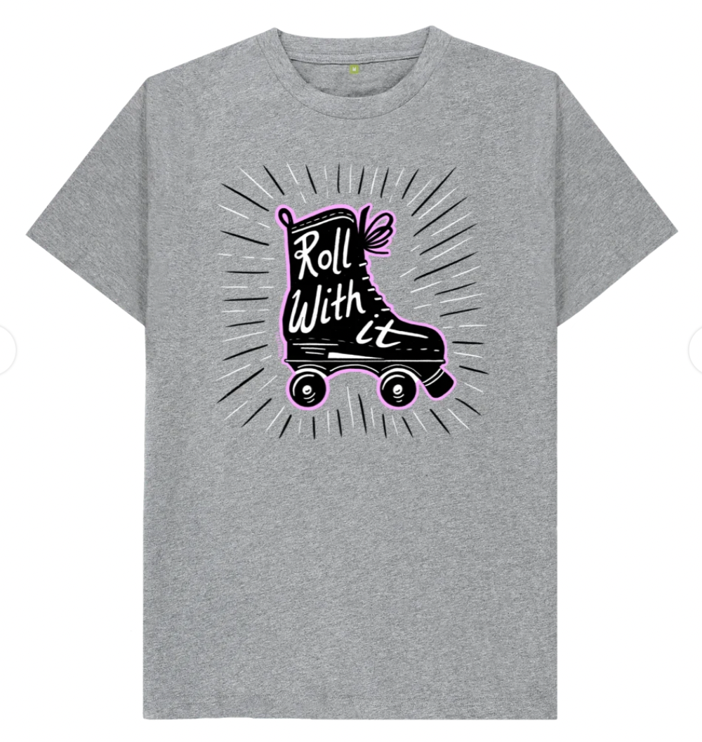 Roll With It T-shirt