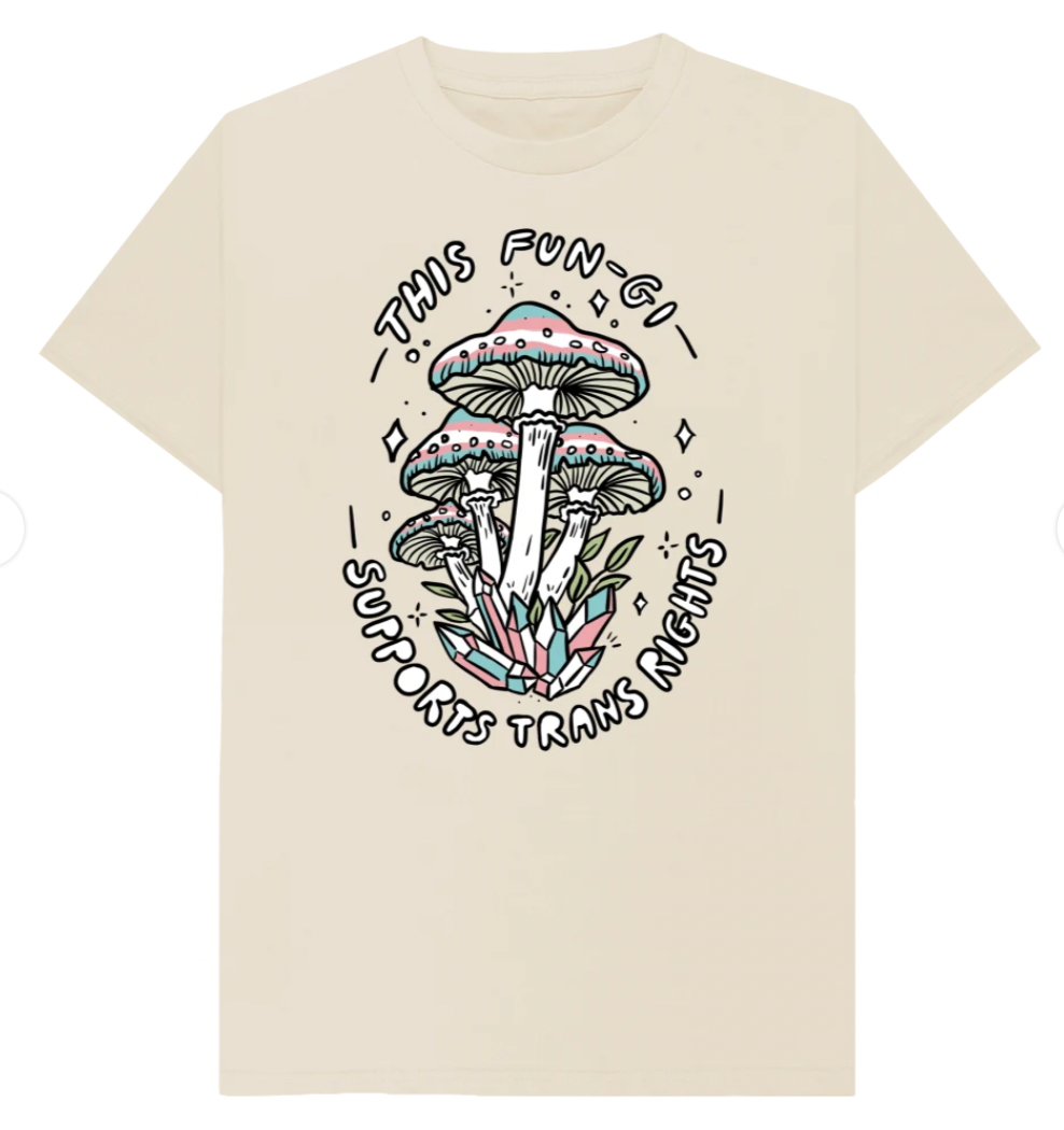 This Fun-gi Supports Trans Rights ('Unisex' t-shirt)