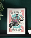 Rebel With A Cause (Art Print)