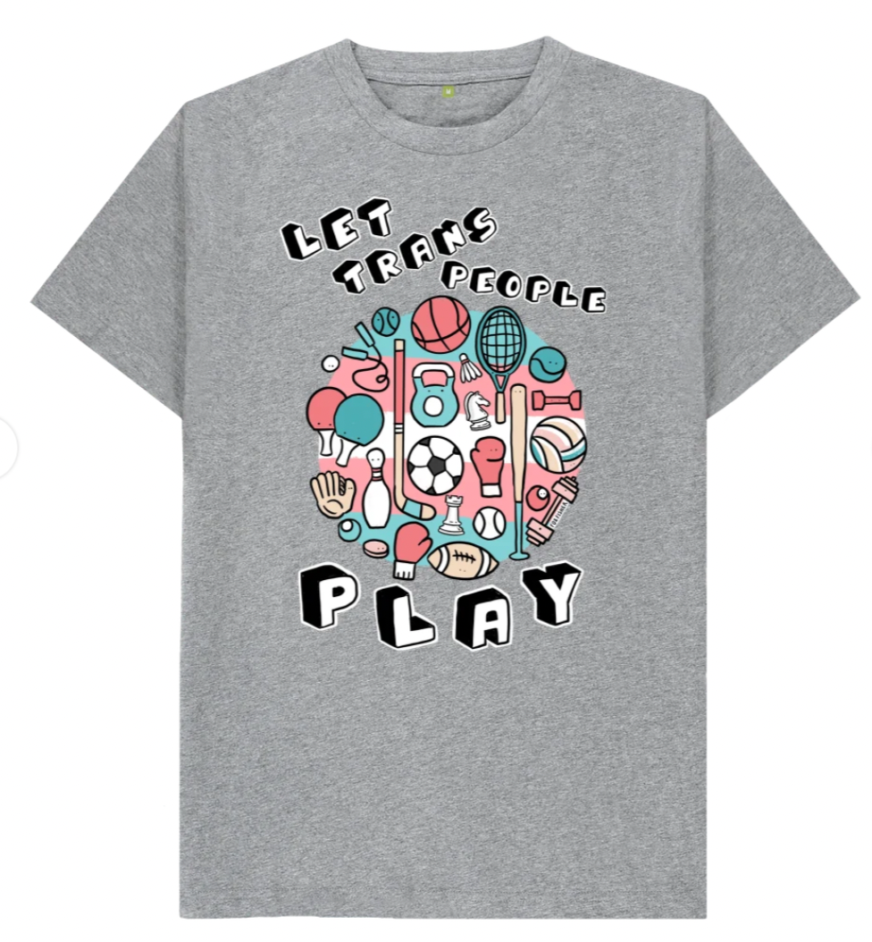 Let Trans People Play Unisex T-Shirt