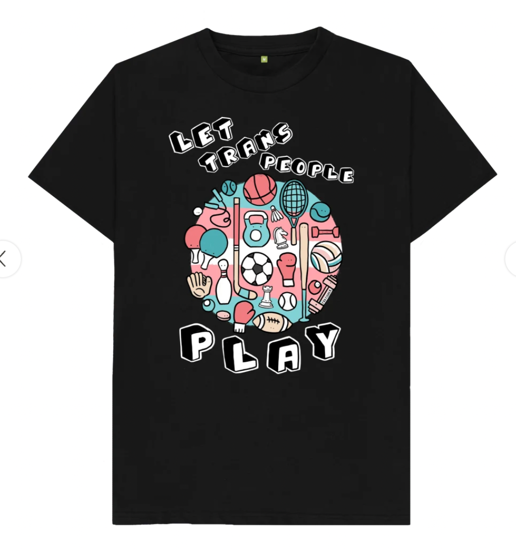 Let Trans People Play Unisex T-Shirt