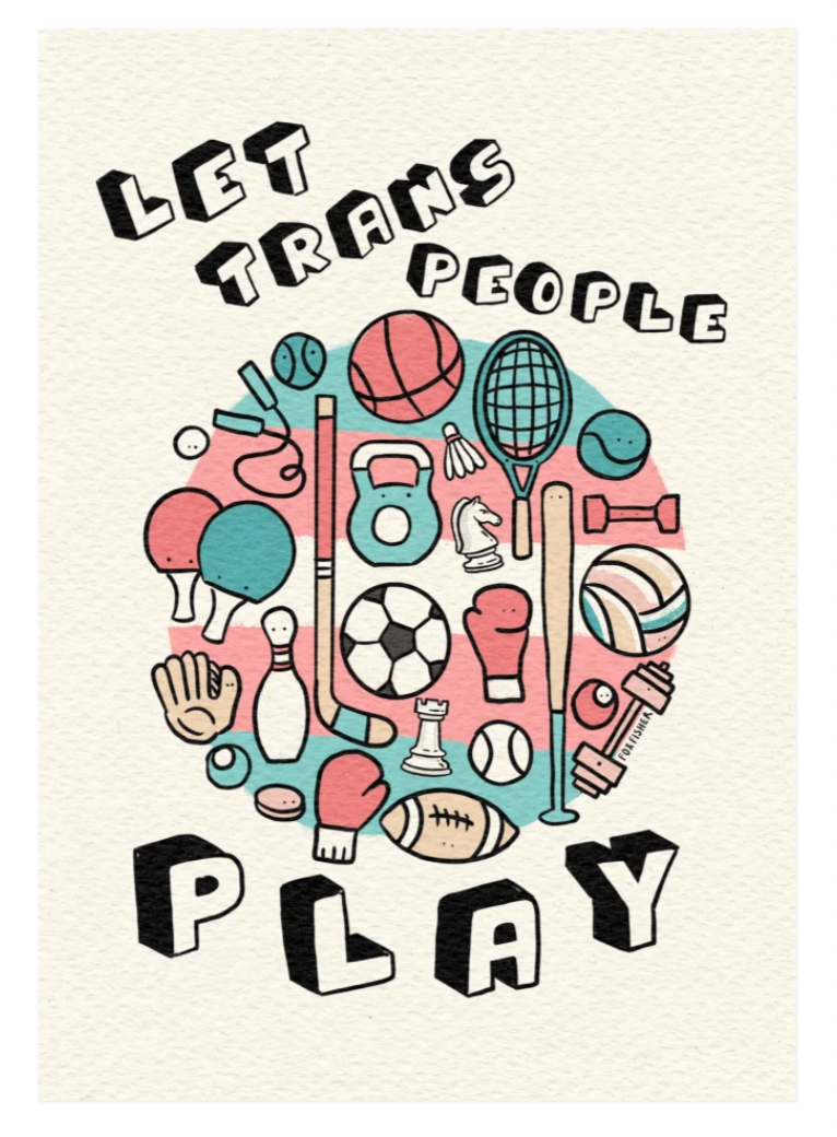 Let Trans People Play (Art Print)