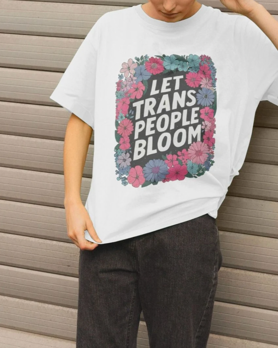 Let Trans People Bloom (femme style) Tshirt