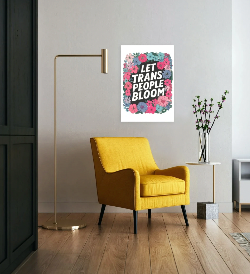 Let Trans People Bloom - Art Print