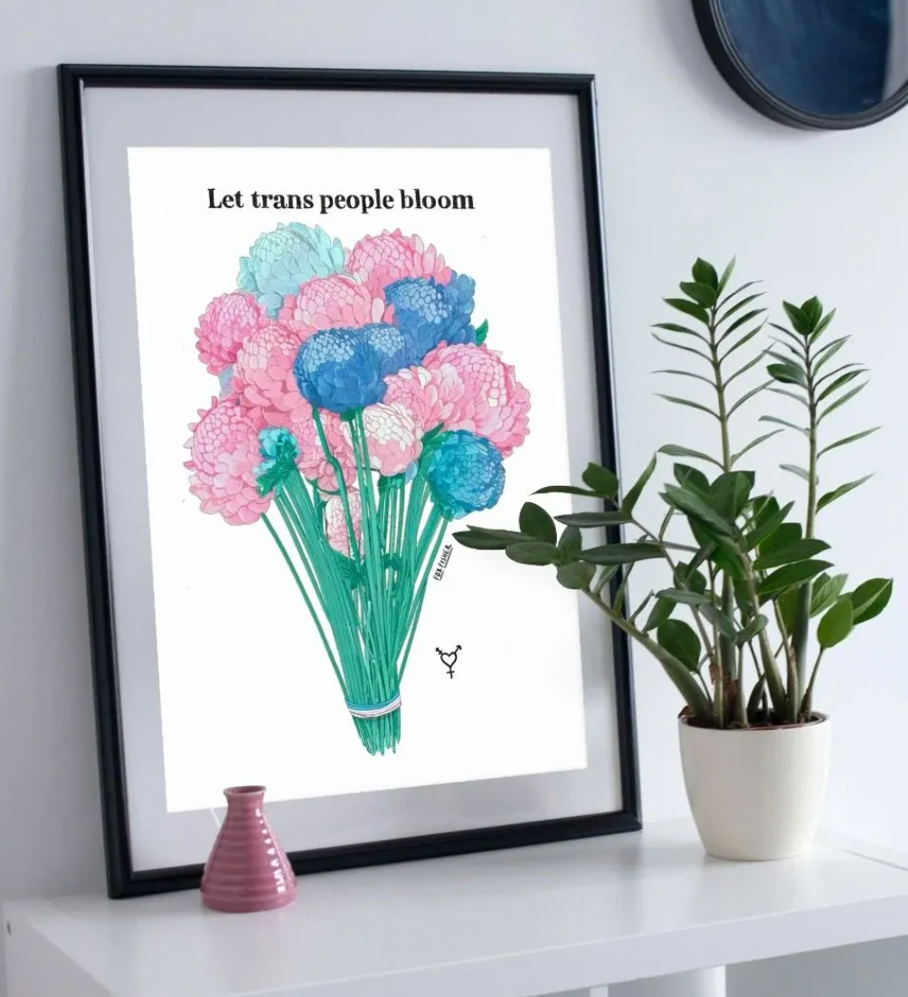 Let Trans People Bloom - Art Print