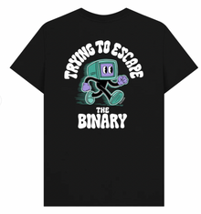 Trying to Escape the Binary Tee - Front &amp; Back Print