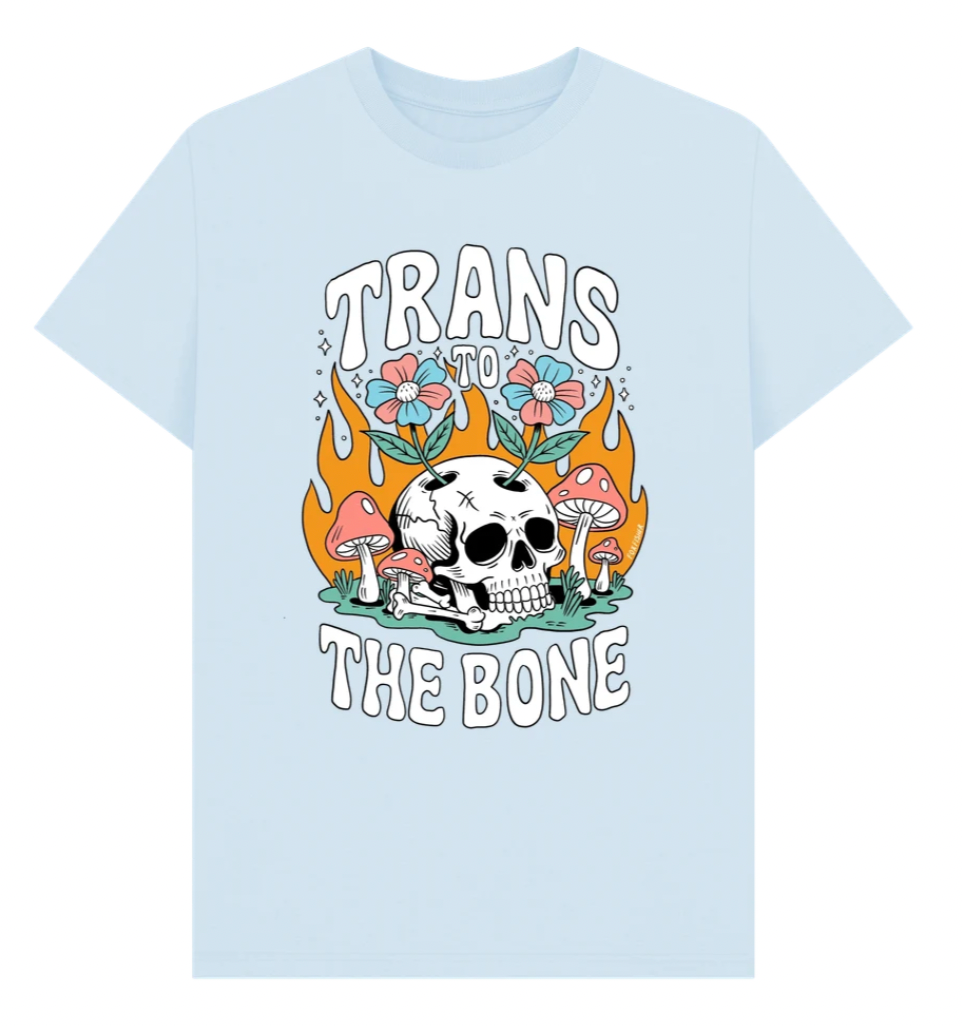 Trans to the Bone - Tshirt