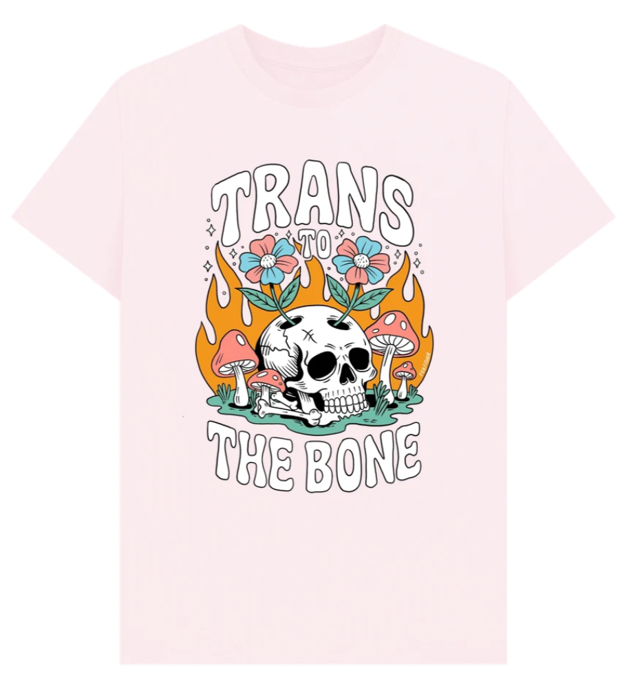 Trans to the Bone - Tshirt