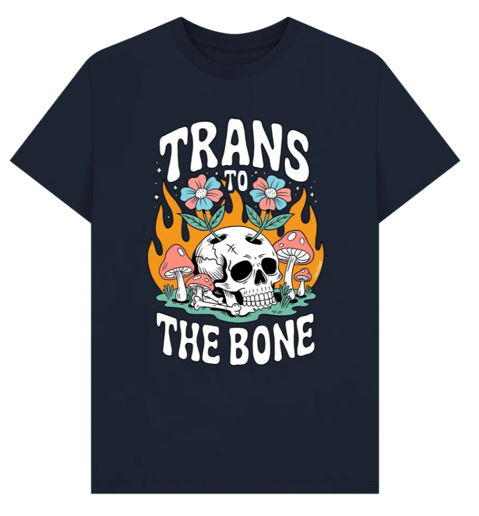 Trans to the Bone - Tshirt