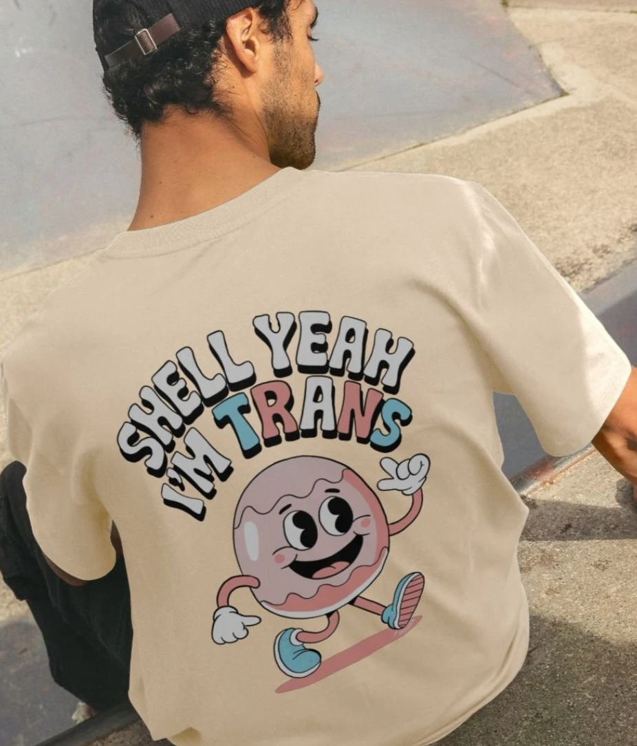 Shell Yeah I'm Trans - Front and Back Design