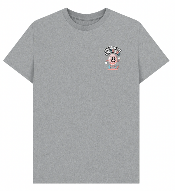 Shell Yeah I&#39;m Trans - Front and Back Design