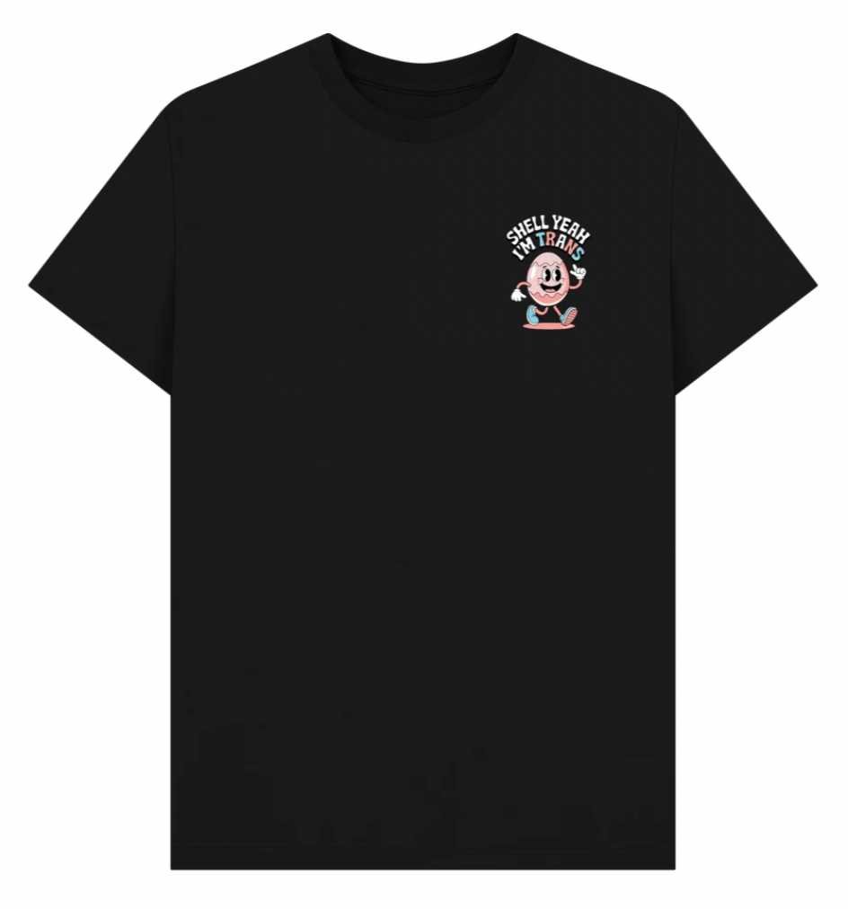 Shell Yeah I'm Trans - Front and Back Design