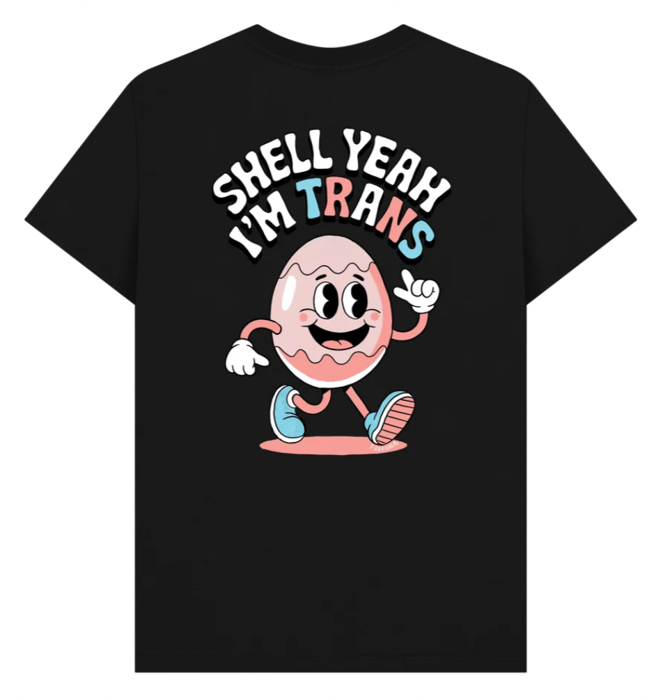Shell Yeah I'm Trans - Front and Back Design