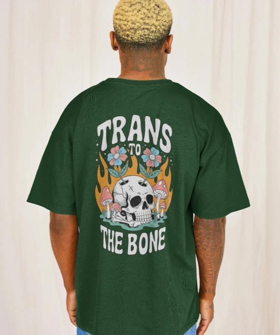 Trans to the Bone -- Organic Oversize Premium Front & Back Design Tee