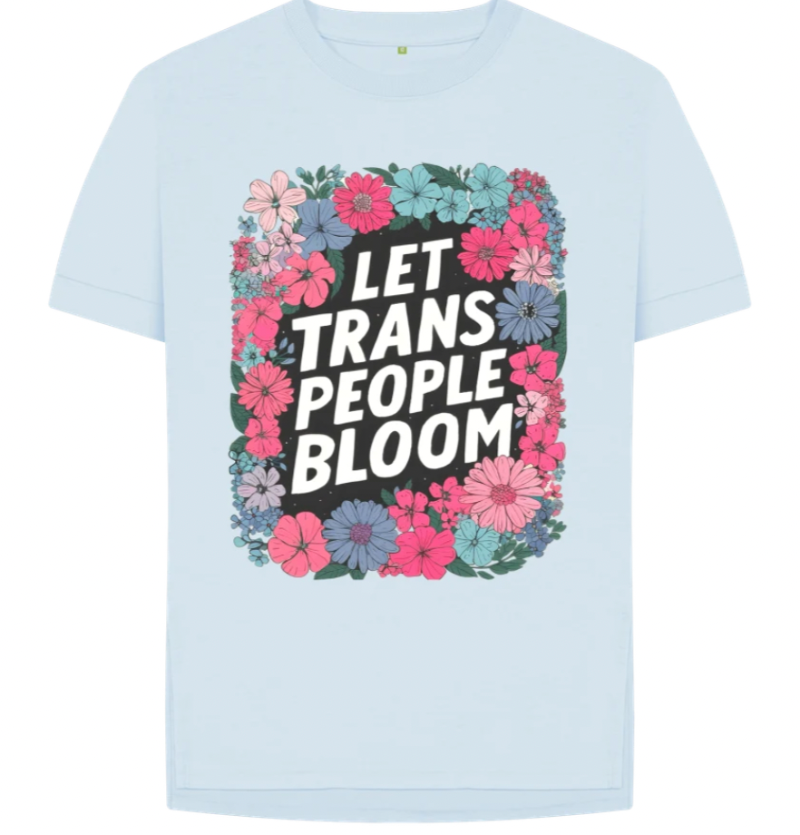 Let Trans People Bloom (femme style) Tshirt