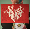 Sweetheart Screen Print