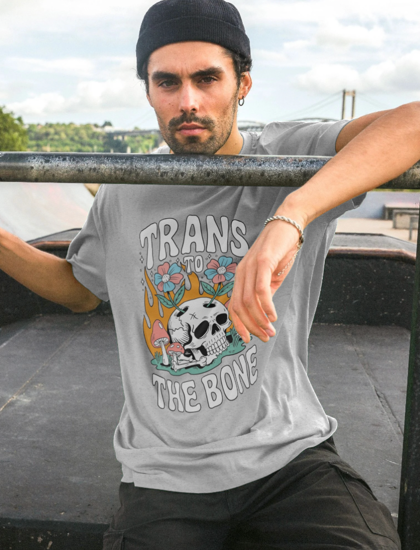 Trans to the Bone - Tshirt