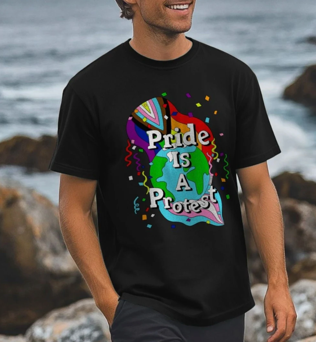 Pride is a Protest - Tshirt
